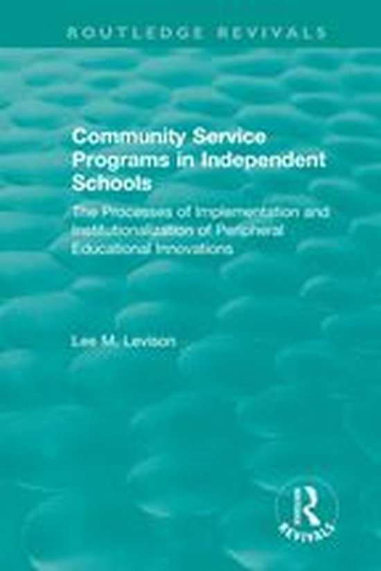 Routledge Revivals - Community Service Programs in Independe ... - cover