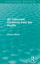 An Indiscreet Chronicle from the Pacific