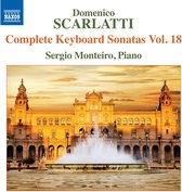 Sergio Monteiro - Complete Keyboard Sonatas, Vol. 18 (CD)