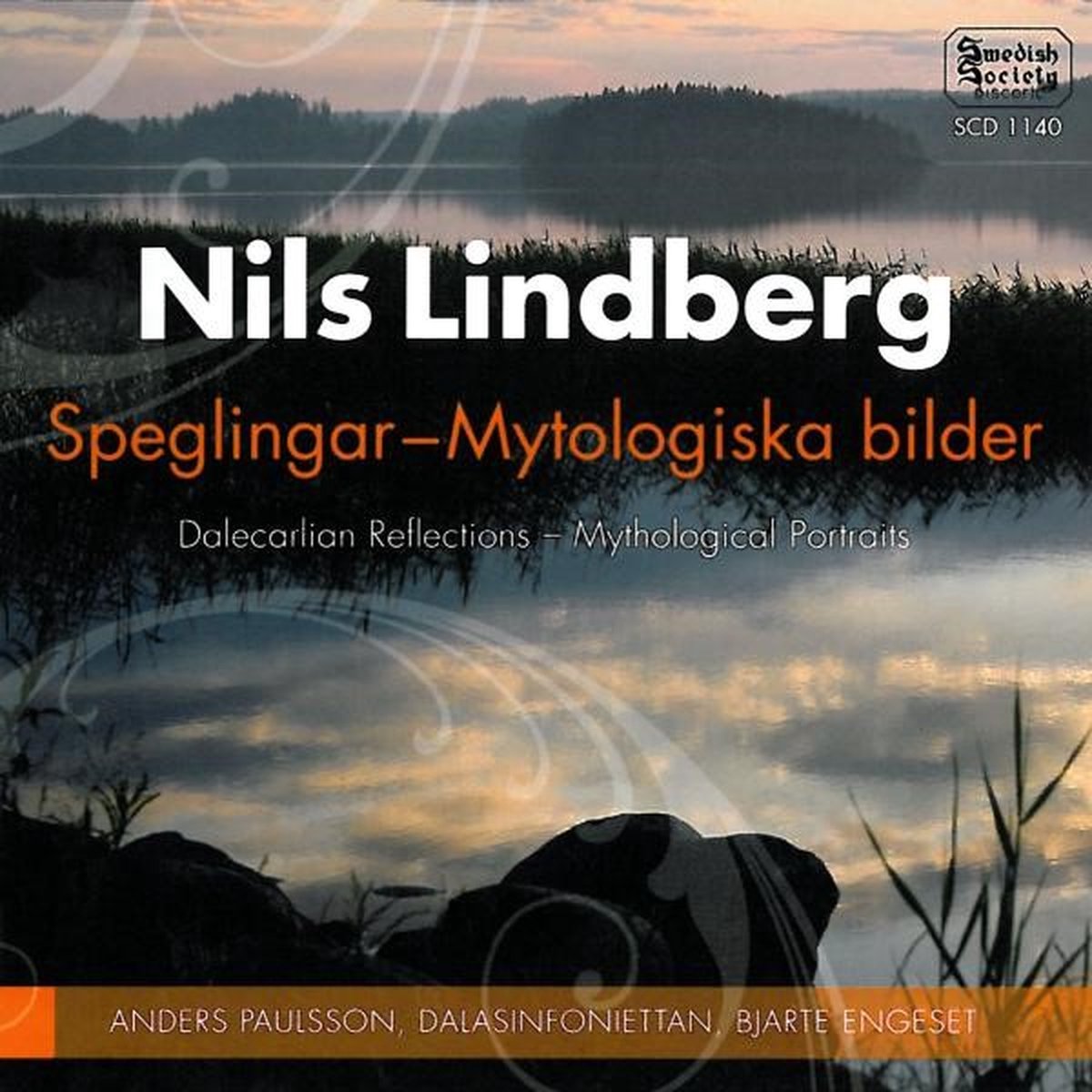 Anders Paulsson, Dalasinfoniettan, Bjarte Engeset - Lindberg: Speglingar - Mytologiska Bilder (CD)