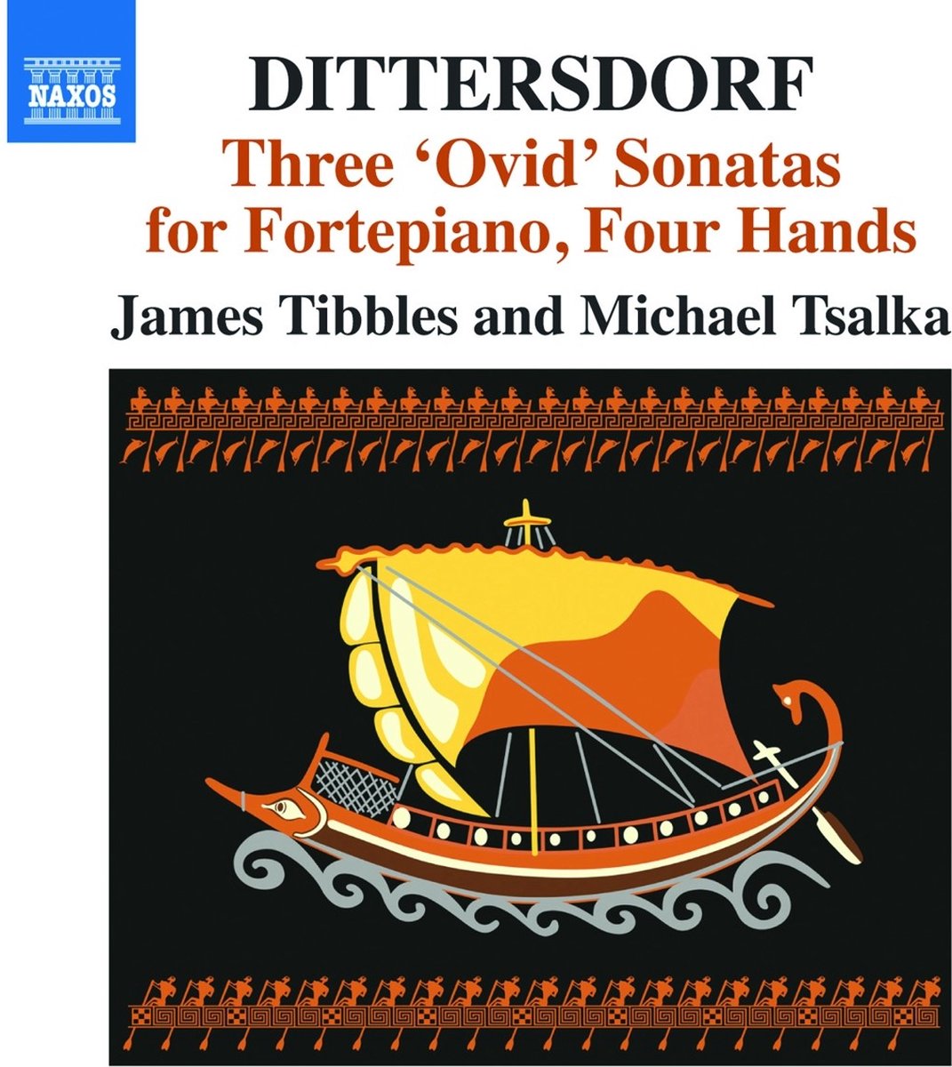 James Tibbles & Michael Tsalka - Dittersdorf: Three 'Ovid' Sonatas For Fortepiano, Four Hands (CD)