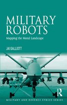Military and Defence Ethics - Military Robots