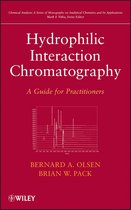 Chemical Analysis: A Series of Monographs on Analytical Chemistry and Its Applications 177 - Hydrophilic Interaction Chromatography