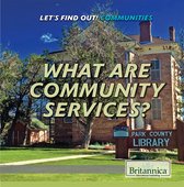 Let's Find Out! Communities - What Are Community Services?