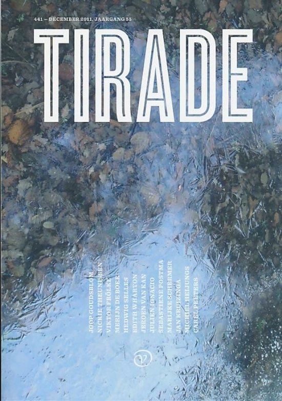 Tirade 441 - december 2011, jaargang 55. Voorkant van een tijdschrift met de titel 'Tirade' boven bladeren en ijzel.
