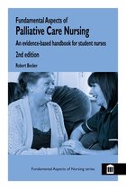 Fundamental Aspects of Nursing 3 - Fundamental Aspects of Palliative Care Nursing 2nd Edition