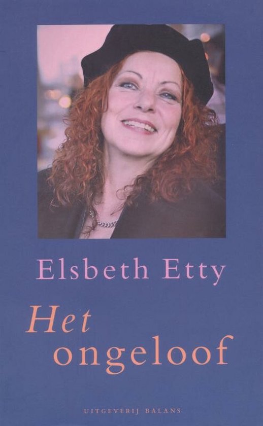 Cover van het boek 'Het ongeloof' van Elsbeth Etty