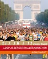 Challenge Loop Je Eerste Marathon