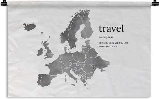 Wandkleed - Wanddoek - Europakaart in grijze waterverf met daarnaast het woord: travel - zwart wit - 120x80 cm - Wandtapijt