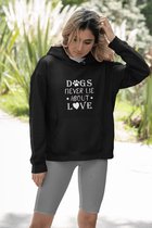 Dogs Never Lie About Love Hoodie, Cute Hooded Sweatshirt, Unique Gift For Dog Lovers, Funny Dog Hoodies, Unisex Hooded Sweatshirt, D004-094B, S, Zwart