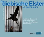 Chor Der Oper Frankfurt, Frankfurter Opern- Und Museumorchester, Henrik Nánási - Rossini: La Gazza Ladra (3 CD)