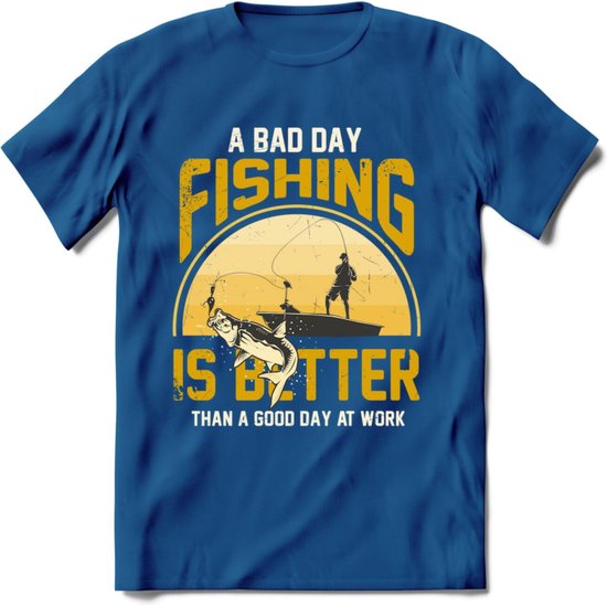 A Bad Day Fishing - Vissen T-Shirt | Geel | Grappig Verjaardag Vis Hobby Cadeau Shirt | Dames - Heren - Unisex | Tshirt Hengelsport Kleding Kado - Donker Blauw - S