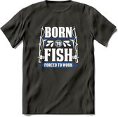 Born To Fish - Vissen T-Shirt | Grappig Verjaardag Vis Hobby Cadeau Shirt | Dames - Heren - Unisex | Tshirt Hengelsport Kleding Kado - Donker Grijs - XXL