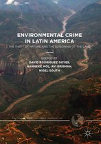 Palgrave Studies in Green Criminology - Environmental Crime in Latin America