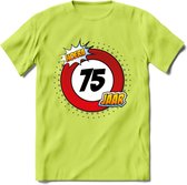 75 Jaar Hoera Verkeersbord T-Shirt | Grappig Verjaardag Cadeau | Dames - Heren | - Groen - XL
