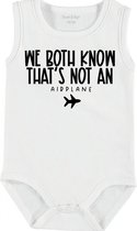 Baby Rompertje met tekst 'We both know that's not an airplane' | mouwloos l | wit zwart | maat 62/68 | cadeau | Kraamcadeau | Kraamkado