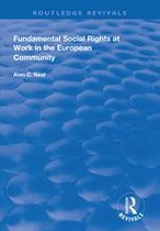 Routledge Revivals - Fundamental Social Rights at Work in the European Community