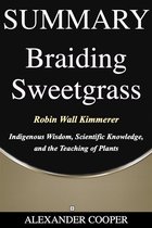 Self-Development Summaries - Summary of Braiding Sweetgrass