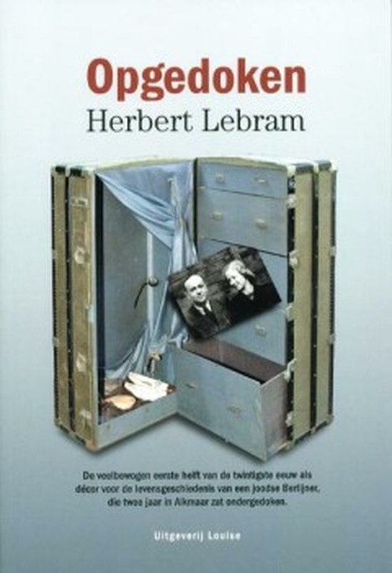 Cover van het boek 'Opgedoken' van Herbert Lebram