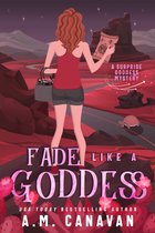 Surprise Goddess Cozy Mystery 8 - Fade Like a Goddess