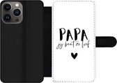 Bookcase Geschikt voor iPhone 13 Pro telefoonhoesje - Papa jij bent zo lief - Quotes - Spreuken - Papa - Met vakjes - Wallet case met magneetsluiting