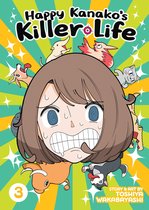 Happy Kanako's Killer Life 3 - Happy Kanako's Killer Life Vol. 3
