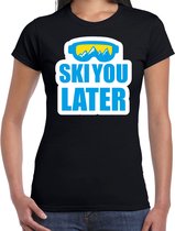 Apres ski t-shirt Ski you later / Ski je later zwart  dames - Wintersport shirt - Foute apres ski outfit/ kleding/ verkleedkleding XL