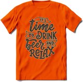 Its Time To Drink Beer And Relax T-Shirt | Bier Kleding | Feest | Drank | Grappig Verjaardag Cadeau | - Oranje - M