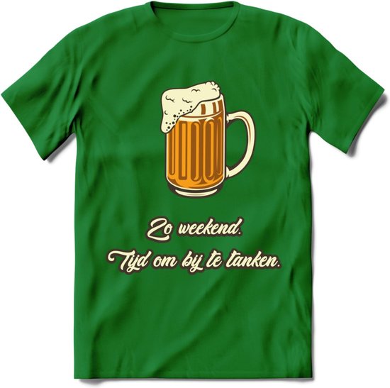 Zo Weekend, Tijd Om Bij Te Tanken T-Shirt | Bier Kleding | Feest | Drank | Grappig Verjaardag Cadeau | - Donker Groen - M