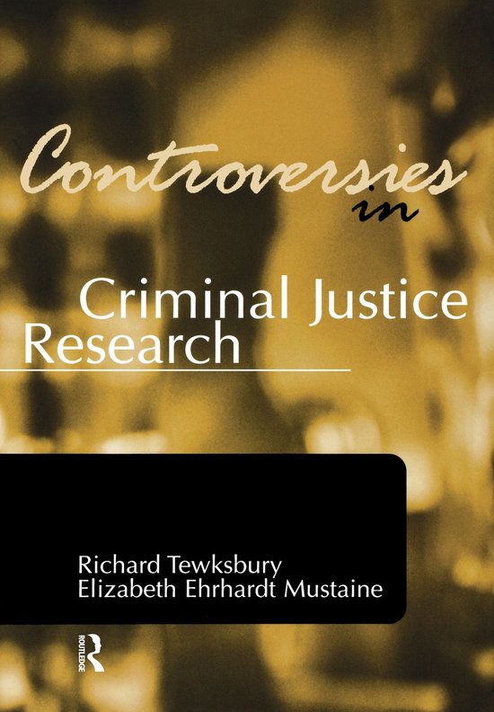 Controversies in Criminal Justice Research - cover