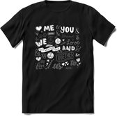 Me and You - Valentijn T-Shirt | Grappig Valentijnsdag Cadeautje voor Hem en Haar | Dames - Heren - Unisex | Kleding Cadeau | - Zwart - 3XL