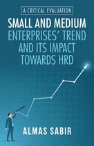 Small and Medium Enterprises’ Trend and Its Impact Towards Hrd