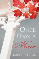 Once Upon a House