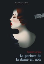 Le Parfum de la dame en noir (ebook), Gaston Leroux
