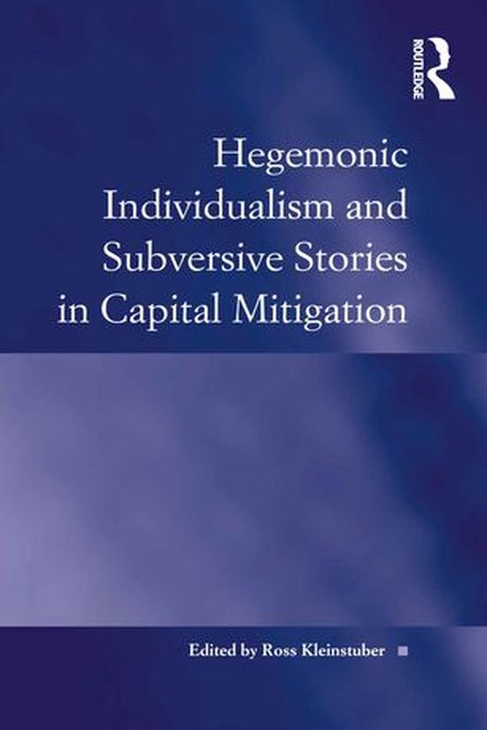 Hegemonic Individualism and Subversive Stories in Capital Mi ... - cover