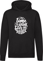 It's time to drink beer and relax  | Unisex | Trui | Sweater | Hoodie | Capuchon | Zwart | Het is tijd om bier te drinken en te ontspannen | Biertje | Borrel | Feest | Vakantie