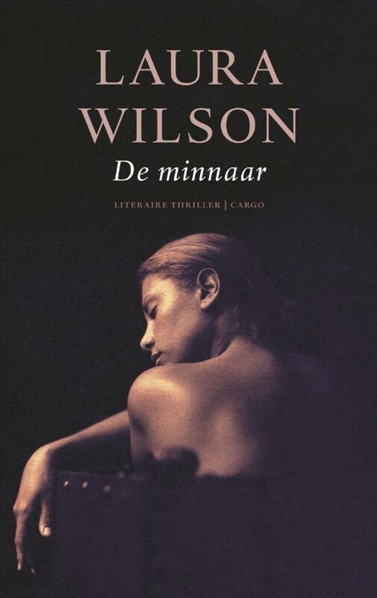 Cover van het boek 'De minnaar' van Laura Wilson