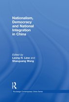 Nationalism, Democracy and National Integration in China