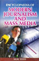 Encyclopaedia of Modern Journalism and Mass Media (Modern Mass Media)