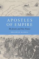 France Overseas: Studies in Empire and Decolonization - Apostles of Empire