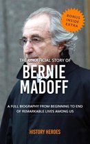 Bernie Madoff: A Full Biography From Beginning to End of Greatest Lives Among Us