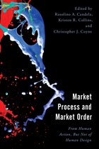 Economy, Polity, and Society- Market Process and Market Order