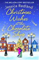 Christmas on Castle Street- Christmas Wishes at the Chocolate Shop