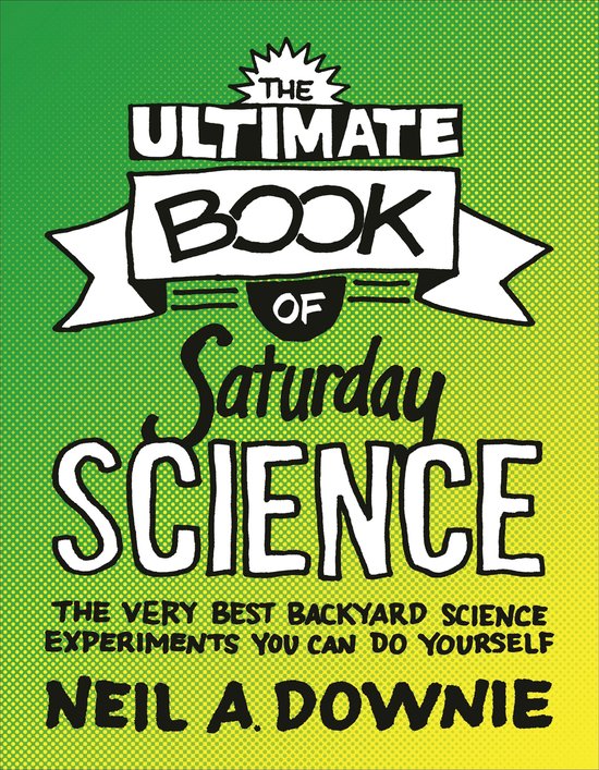 Ultimate Book Of Saturday Science - cover