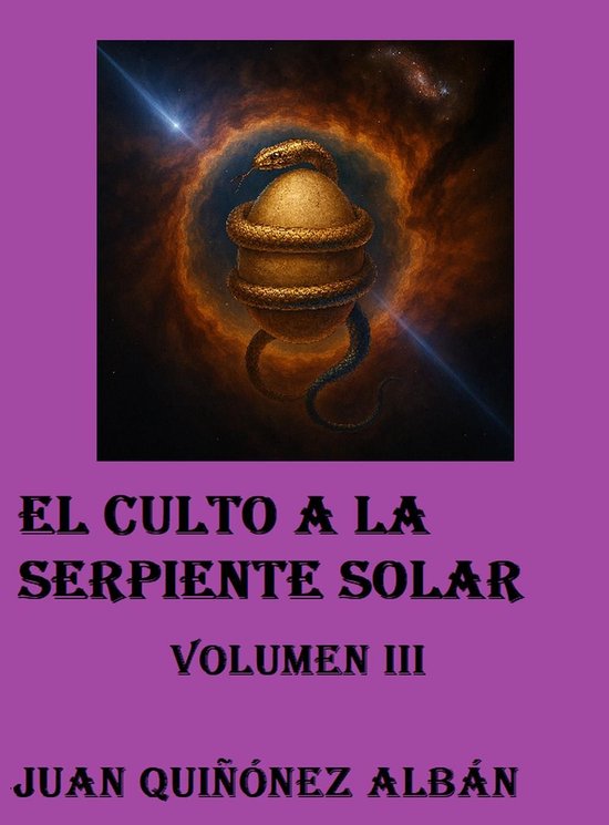 El Culto a la Serpiente Solar (Volumen III) - cover