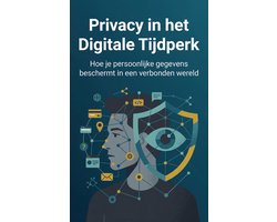 Privacy in het Digitale Tijdperk