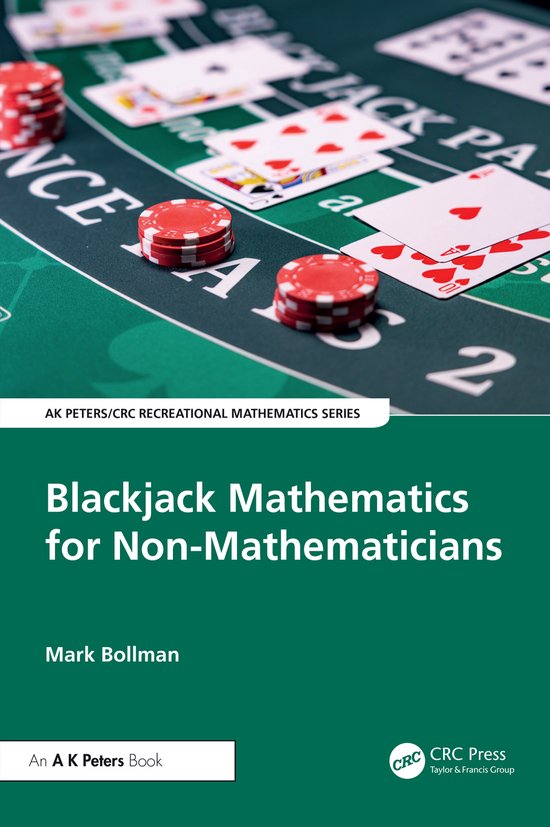 AK Peters/CRC Recreational Mathematics Series- Blackjack Mathematics ...