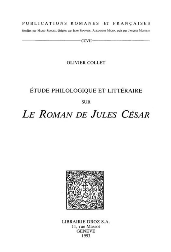 Publications Romanes et Françaises - Etude philologique et  ... - cover