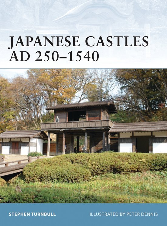 Japanese Castles Ad 250 1540 - cover