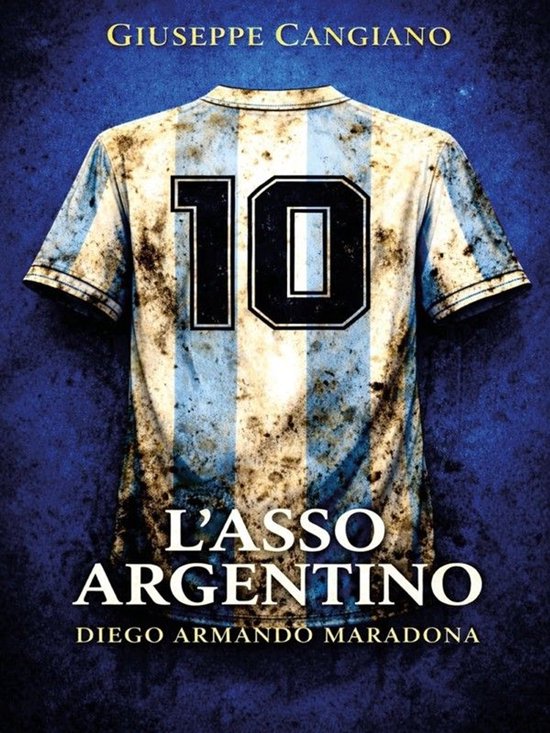 L' Asso argentino - Diego Armando Maradona - cover